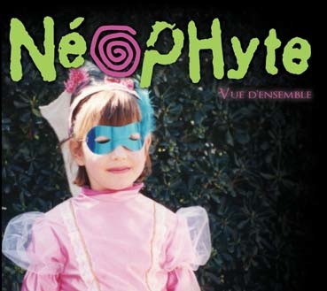 Neophyte : Vue d'ensemble CD